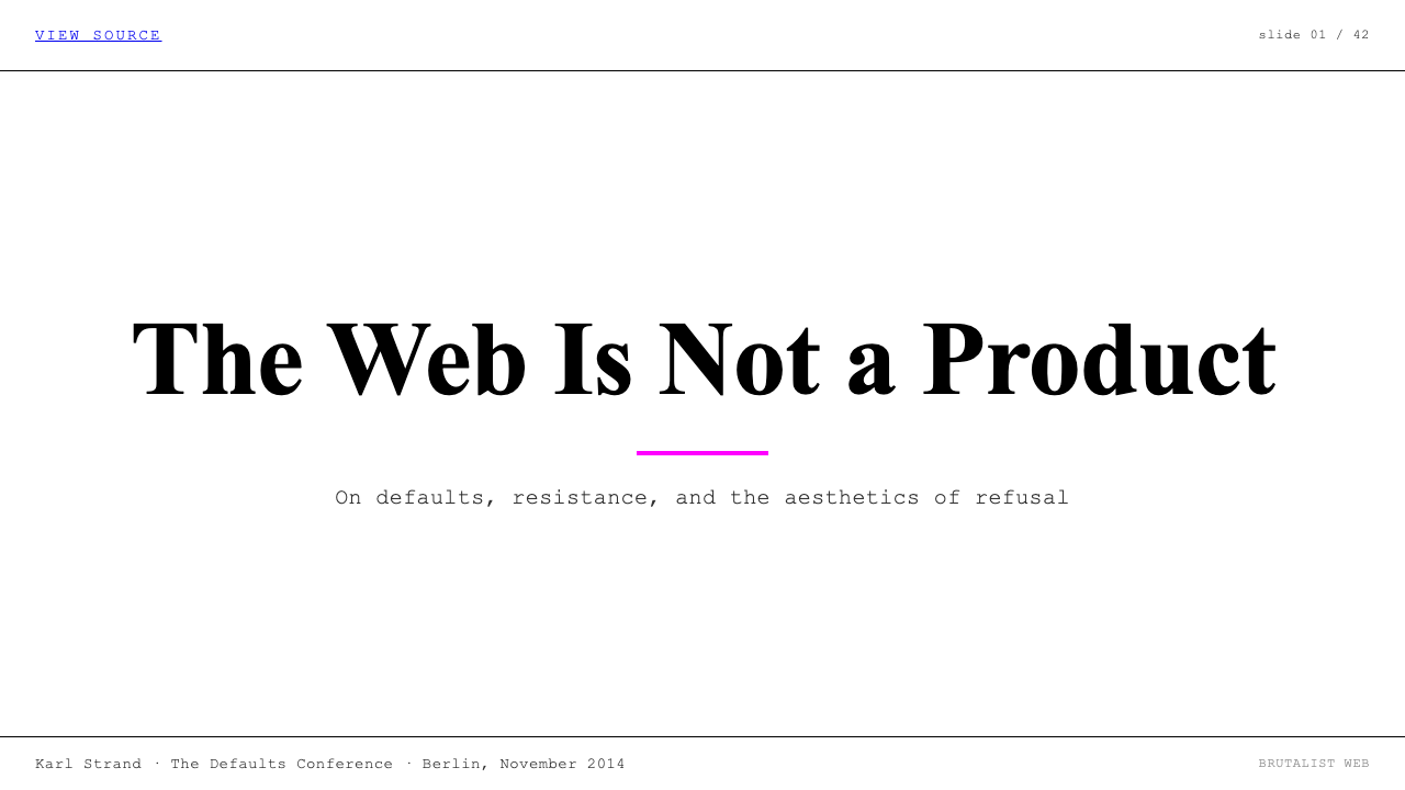 Brutalist Web 2014 design style applied to a Slide · cover
