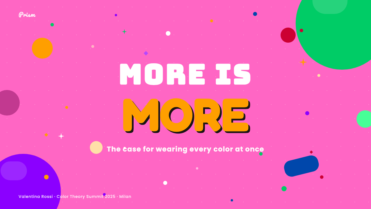 Dopamine Dressing / Maximalism design style applied to a Slide · cover