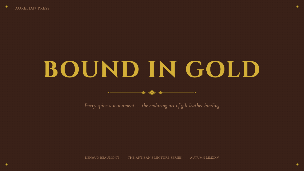 Gilt Leather Binding design style applied to a Slide · cover