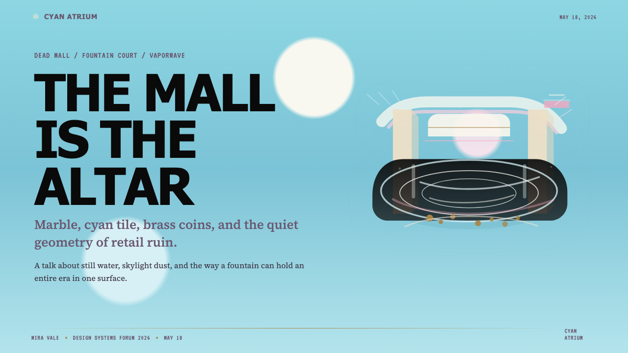 Mall Fountain Vaporwave design style applied to a Slide · cover