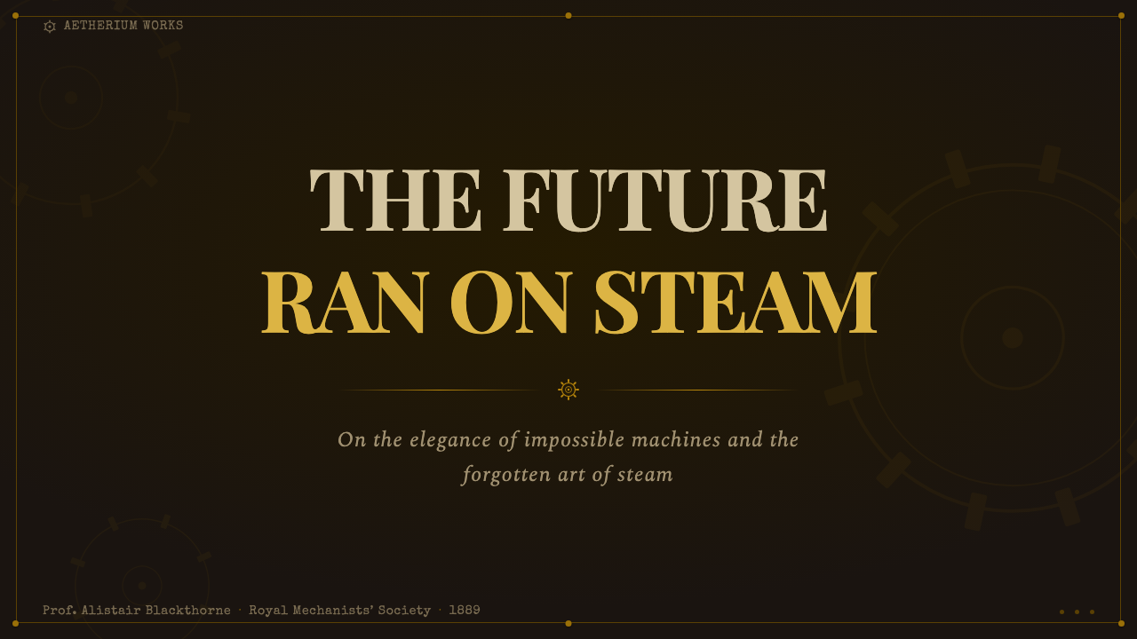 Steampunk Victorian design style applied to a Slide · cover